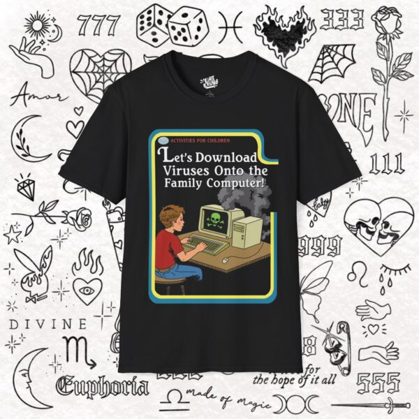 Lets Download Viruses - Tee