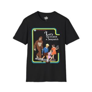 14568470283928617892_2048.jpeg Let's Go Catch a Sasquatch - Tee