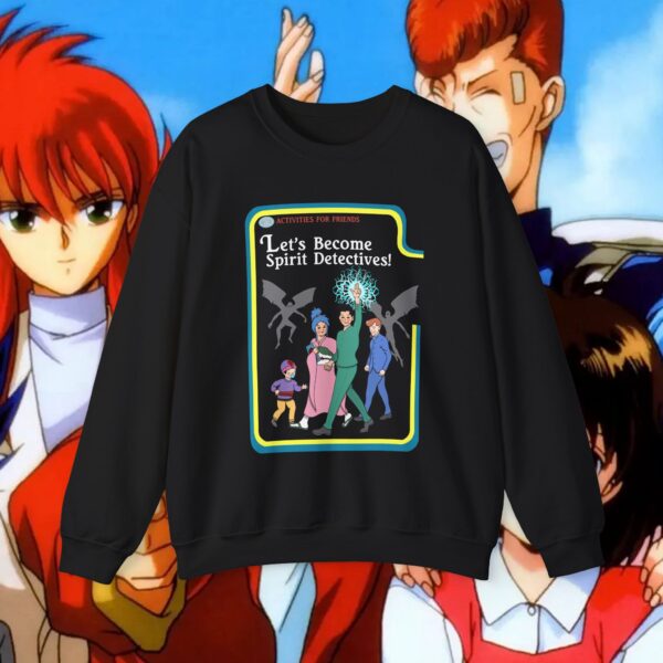 Yu Yu Hakusho Let's Become Spirit Detectives - Sweatshirt