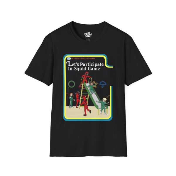 Let's Participate In Squid Game - Tee