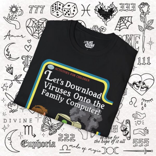 Lets Download Viruses - Tee