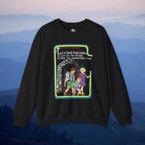 17713783050382544807_2048_custom.jpeg Let's Hike The Appalachian Trail - Sweatshirt