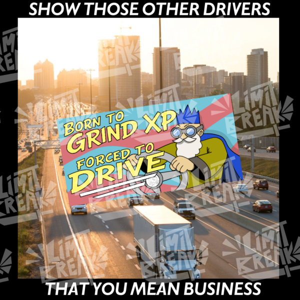 Runescape Born To Grind XP Forced To Drive - Bumper Sticker