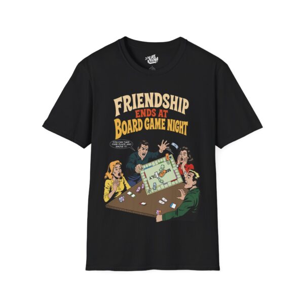 2666020069105452154_2048.jpeg Board Game Night Friendship Ends - Tee