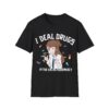 I Deal Drugs Pharmacy Technician - Tee