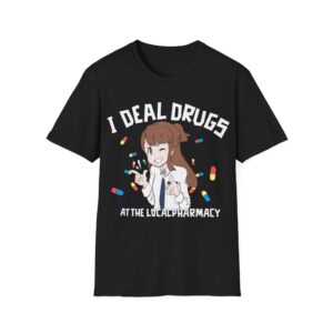 4176662857083429300_2048.jpeg I Deal Drugs Pharmacy Technician - Tee
