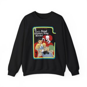 6719582705997774124_2048.jpeg Let's Read Stephen King Books - Sweatshirt