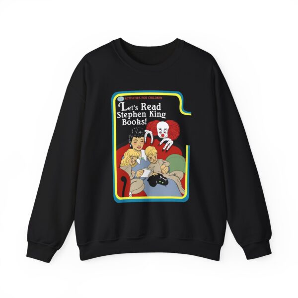 6719582705997774124_2048.jpeg Let's Read Stephen King Books - Sweatshirt